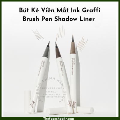 Bút kẻ viền mắt Thuần chay hiệu ứng bóng THE FACE SHOP fmgt Ink Graffi Brush Pen Shadow Liner 0.5g Hàn Quốc