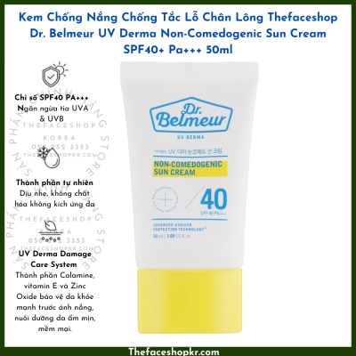 Kem Chống Nắng Chống Tắc Lỗ Chân Lông Thefaceshop Dr. Belmeur UV Derma Non-Comedogenic Sun Cream SPF40+ Pa+++ 50ml
