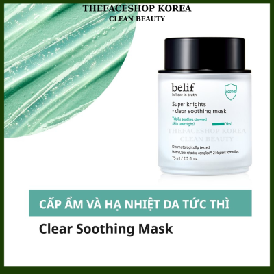 Mặt nạ ngủ làm dịu và chăm sóc da nhạy cảm belif Clear Soothing Mask 75ml