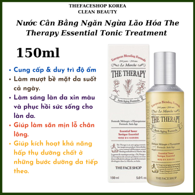 Nước Cân Bằng Ngăn Ngừa Lão Hóa THE FACE SHOP The Therapy Essential Tonic Treatment