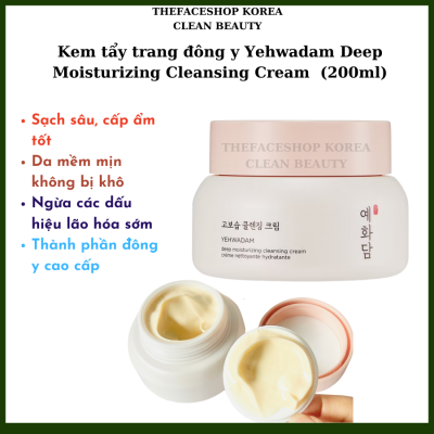 Kem tẩy trang dịu nhẹ Thefaceshop YEHWADAM DEEP MOISTURIZING CLEANSING CREAM 200ml