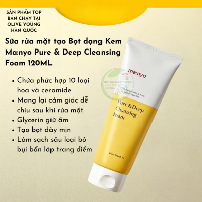 Sữa rửa mặt dạng kem tạo bọt siêu mịn sạch bã nhờn, thu nhỏ lỗ chân lông ma:nyo Pure&Deep Cleansing Foam 120ml +120ml