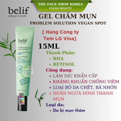 [Hàng công ty] Gel chấm mụn Belif Problem Solution Vegan Spot 15ml