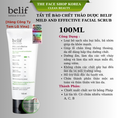 Tẩy Tế Bào Chết Thảo Dược Belif Mild And Effective Facial Scrub 100Ml