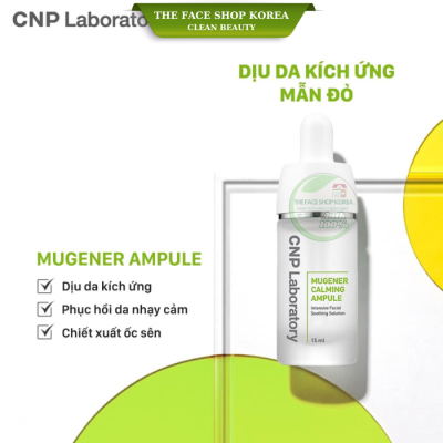 Tinh Chất Làm Dịu Da Giảm Mụn Sưng Viêm Và Mẩn Đỏ CNP Laboratory Mugener Calming Ampule 35ml